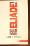 SACRUL SI PROFANUL-Mircea Eliade-367794