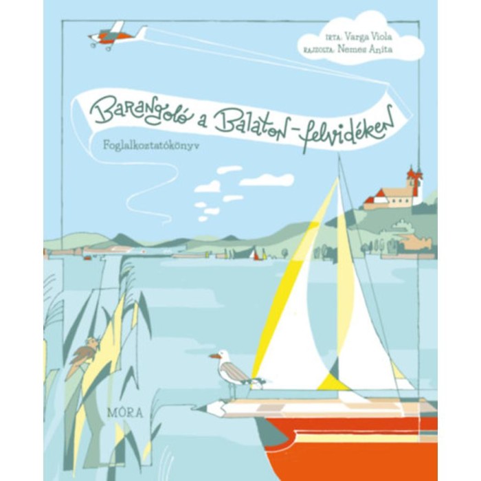 Barangol&oacute; a Balaton-felvid&eacute;ken - Varga Viola
