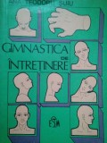 Ana Teodoru Suiu - Gimnastica de intretinere (Editia: 1985)