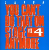 You Can&#039;t Do That On Stage Anymore - Vol. 4 | Frank Zappa