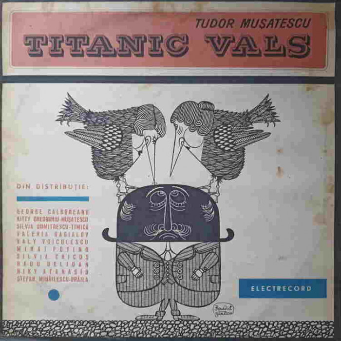 Disc vinil, LP. TITANIC VALS. SET 2 DISCURI VINIL-TUDOR MUSATESCU