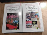 Explorari in comunismul romanesc (vol. II + III) - Paul Cernat; Ion Manolescu; Angelo Mitchievici; Ioan Stanomir (Editura Polirom, 2005, 2008)