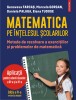 Matematica pe intelesul scolarilor - Genoveva FarcasDaniela Palaga Elena TudoseMarcela Gorgan, Polirom