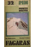 Val. Balaceanu - Muntii Fagaras (Editia: 1984)