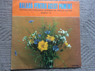 Balada pentru acest pamant cantece din concursul Mamaia 1975 disc vinyl usoara foto