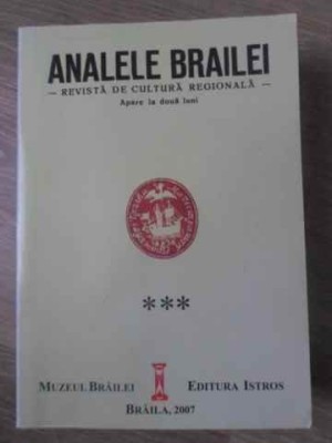 ANALELE BRAILEI 1934-1936, 1938-1940. REVISTA DE CULTURA REGIONALA (EDITIE ANASTASICA)-COLECTIV-232016 foto