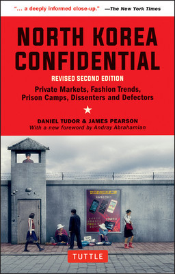 North Korea Confidential: Private Markets, Fashion Trends, Prison Camps, Dissenters and Defectors foto