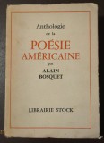 Anthologie de la poesie americaine par Alain Bosquet (1956)