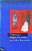 Borges, &icirc;ntr-o seară obișnuită, la Buenos Aires - Willis Barnstone, Curtea Veche, Roman, Beletristica