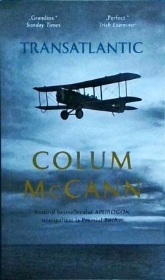 Colum McCann - Transatlantic foto