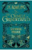 Animale Fantastice: 2. Crimele Lui Grindelwald, J.K. Rowling - Editura Art