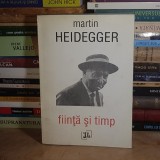 MARTIN HEIDEGGER - FIINTA SI TIMP , 1994 *