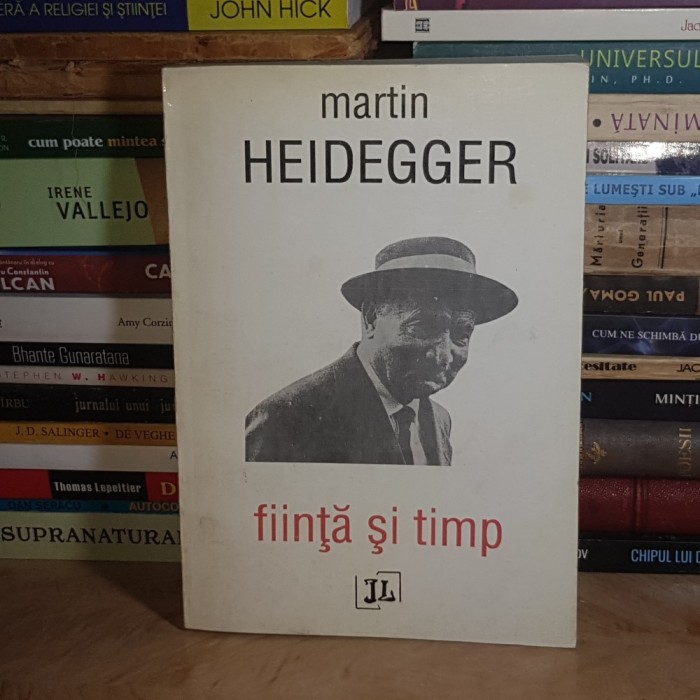 MARTIN HEIDEGGER - FIINTA SI TIMP , 1994 *
