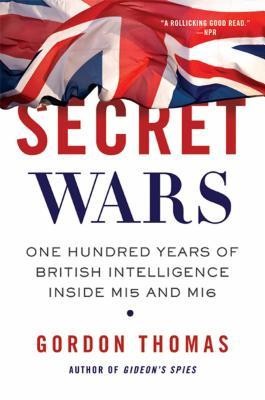 Secret Wars: One Hundred Years of British Intelligence Inside MI5 and MI6 foto