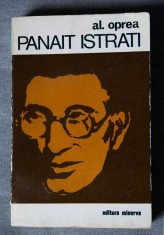 Al. Oprea - Panait Istrati. Dosar al vieții și al operei (Editura Minerva, 1976)