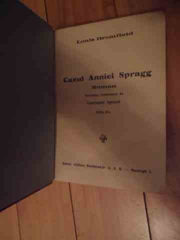 Cazul Anniei Spragg - Louis Bromfield ,535754