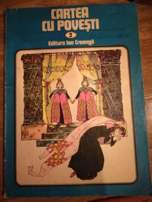 Cartea cu povesti 2, ed. Ion Creanga 1981