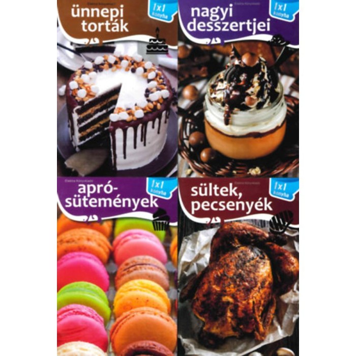 &Iacute;nyenccsomag - Apr&oacute;s&uuml;tem&eacute;nyek+S&uuml;ltek &eacute;s pecseny&eacute;k+&Uuml;nnepi tort&aacute;k+ Nagyi desszertjei