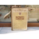 Matematici elementare manual unic pentru scolile medii tehnice , Editura tehnica