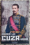 Domnia lui Cuza Voda - Alexandru D. Xenopol
