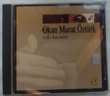 CD ORIGINAL TURCIA: OKAN MURAT OZTURK - ESKI HAVALAR (Mega Muzik, 2006)