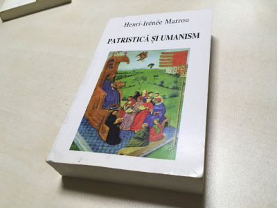 Henri-Irenee Marrou, Patristică și umanism. Culegere de studii foto