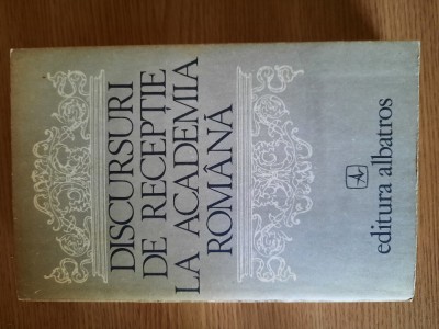 DISCURSURI DE RECEPTIE LA ACADEMIA ROMANA (1980) foto