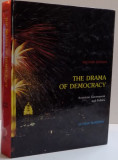 THE DRAMA OF DEMOCRACY, AMERICAN GOVERNMENT AND POLITICS, SECOND EDITIONS, 1994