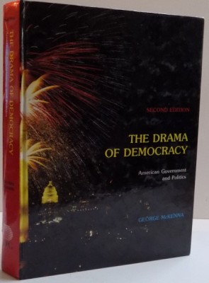 THE DRAMA OF DEMOCRACY, AMERICAN GOVERNMENT AND POLITICS, SECOND EDITIONS, 1994 foto