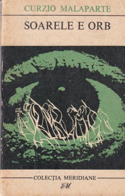 Curzio Malaparte - Soarele e orb foto