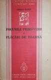 FOCURILE PRIMAVERII SI FLACARI DE TOAMNA