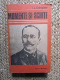 I. L. CARAGIALE - MOMENTE SI SCHITE