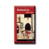 Dalm&aacute;cia d&eacute;li r&eacute;sze - (Horv&aacute;torsz&aacute;g) - Dr. Feh&eacute;r Gy&ouml;rgy