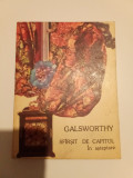 GALSWORTHY - SFARSIT DE CAPITOL - 3 VOLUME - EDITURA CARTEA ROM&Acirc;NEASCĂ