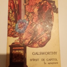 GALSWORTHY - SFARSIT DE CAPITOL - 3 VOLUME - EDITURA CARTEA ROMÂNEASCĂ