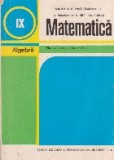 Matematica - Algebra. Manual pentru clasa a IX-a (Editie 1988)
