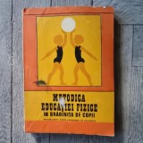 Metodica educatiei fizice in gradinita de copii, manual pentru liceele pedagogice de educatoare