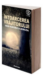 &Icirc;ntoarcerea vrăjitorului - Paperback brosat - Ana-Veronica Mircea - Pavcon