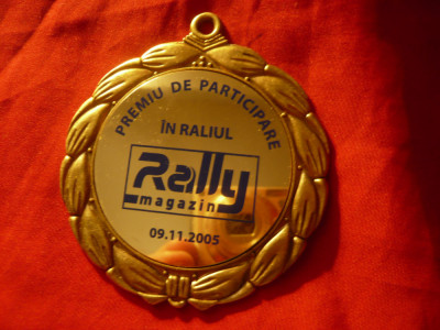 Placheta de Participant la Raliul Rally Magazin 2005 Romania , d=7cm foto