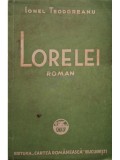 Ionel Teodoreanu - Lorelei (Editia: 1935)