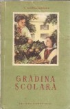 Cumpara ieftin Gradina scolara V. Corceaghina Editura Tineretului 1953 200 pagini Literatura clasica