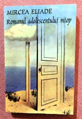 Romanul adolescentului miop. Gaudeamus. Editura Tana, 2019 &ndash; Mircea Eliade