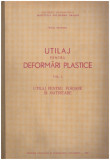 Maniu Alexandru - Utilaj pentru deformari plastice vol.1 - utilaj pentru forjare si matritare(litografiat) - 130685