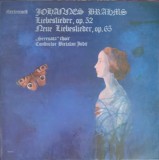 Disc vinil, LP. Liebeslieder, Op.52. Neue Liebeslieder, Op. 65-Johannes Brahms, Serenata Choir, Conductor B-220139, Electrecord