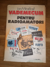 Vademecum pentru radioamatori - Ion Mihail Iosif foto