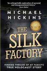 The Silk Factory: Finding Threads of my Family&amp;#039;s True Holocaust Story foto