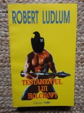ROBERT LUDLUM - TESTAMENTUL LUI HOLCROFT