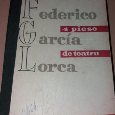 4 PIESE DE TEATRU-FEDERICO GARCIA LORCA 1958