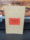 Homer, Iliada, traducere G. Murnu, studiu introductiv D.M. Pippidi, 1955, 101