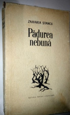 Padurea Nebuna- Zaharia Stancu foto